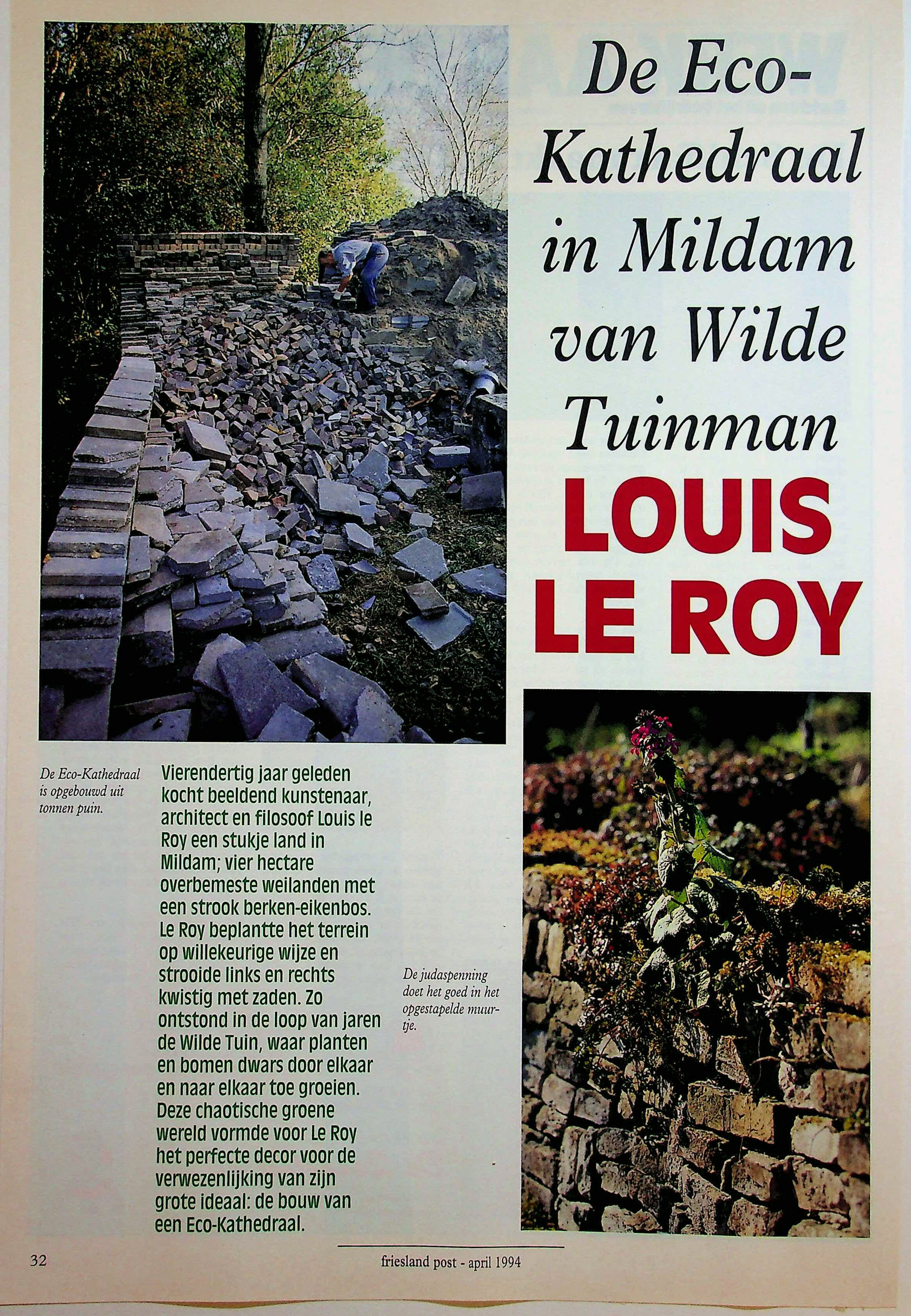 199404 De Eco Kathedraal in Mildam van wilde tuinman Louis le Roy 001